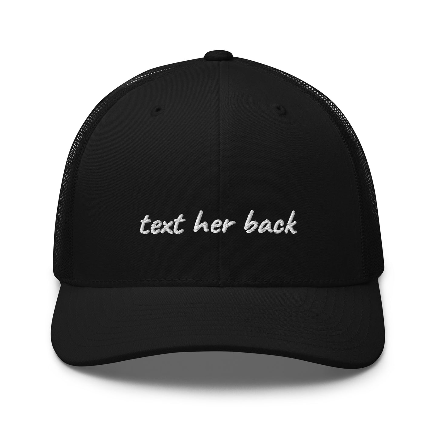 TEXT HER BACK TRUCKER HAT