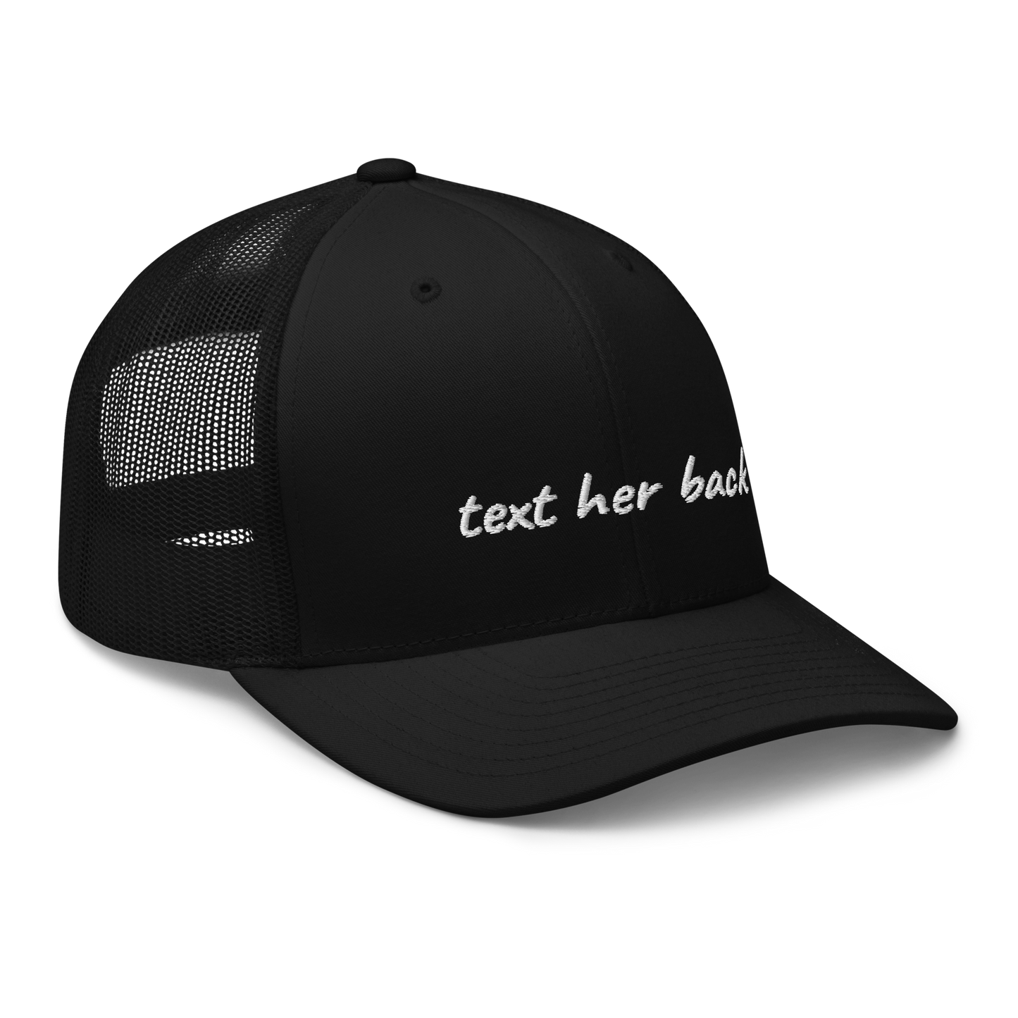 TEXT HER BACK TRUCKER HAT