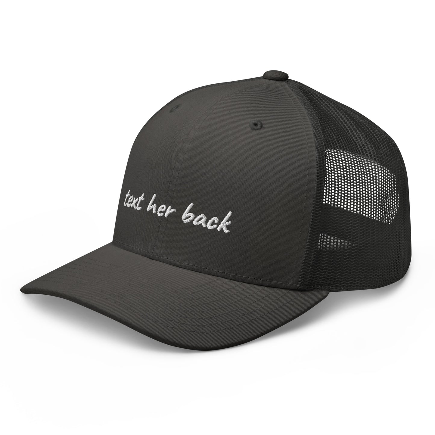 TEXT HER BACK TRUCKER HAT